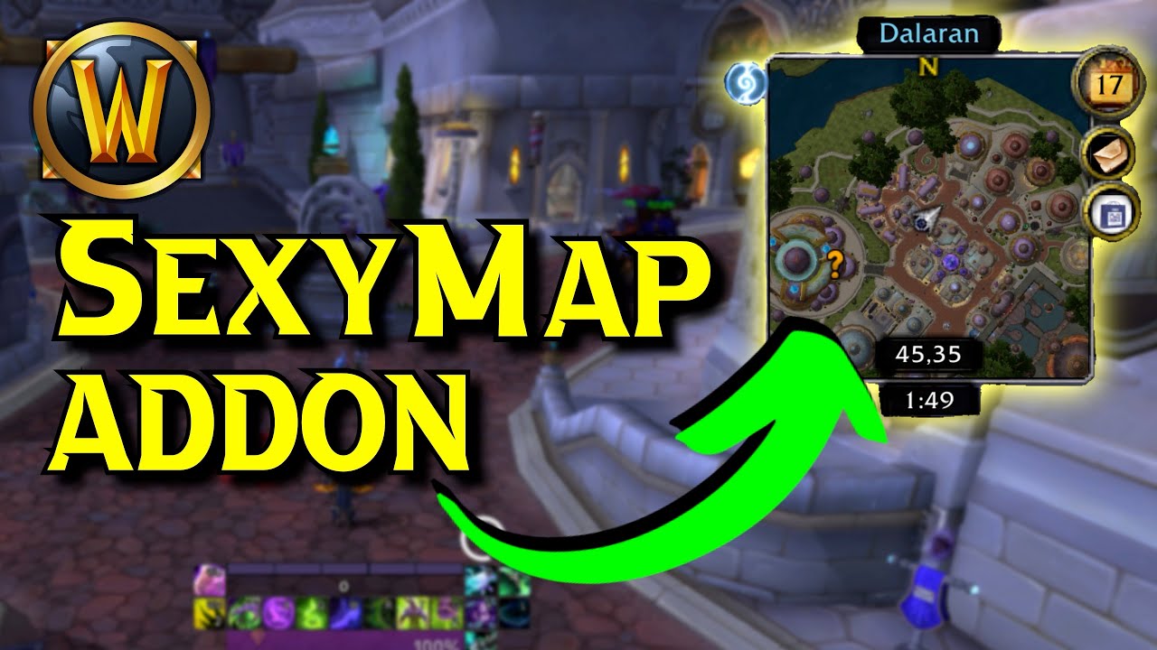 Инструкция по установке и настройке аддона SexyMap для World of Warcraft